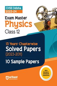 Exam Master CHSE Odisha Physics 12th (EditionIX)