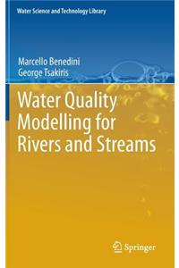 Water Quality Modelling for Rivers and Streams