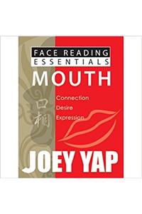 Face Reading Essentials -- Mouth