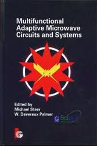 Multifunctional Adaptive Microwave Circuits And Systems