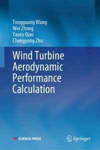 Wind Turbine Aerodynamic Performance Calculation
