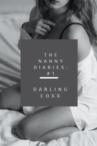 Nanny Diaries #1