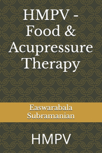 HMPV - Food & Acupressure Therapy