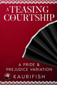 A Teasing Courtship