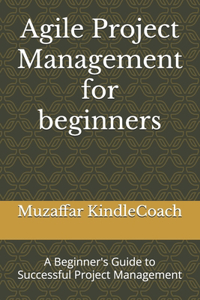 Agile Project Management for beginners