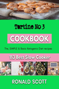 Tartine No 3: Baking Recipesfor You