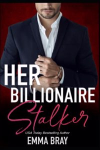 Her Billionaire Stalker