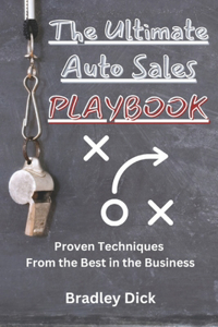 The Ultimate Auto Sales Playbook