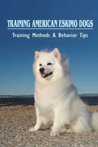 Training American Eskimo Dogs