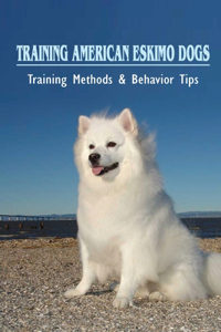 Training American Eskimo Dogs