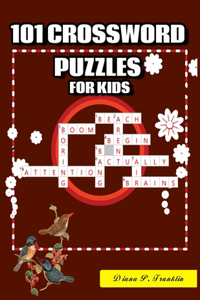 101 Crossword Puzzles for Kids