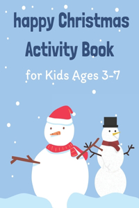 happy Christmas Activity Book for Kids Ages 3-7