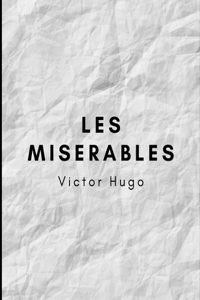 Les Miserables by Victor Hugo