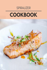 Spiralizer Cookbook