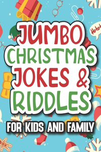 Jumbo Christmas Jokes & Riddles For Kids And Family