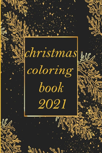 christmas coloring book 2021