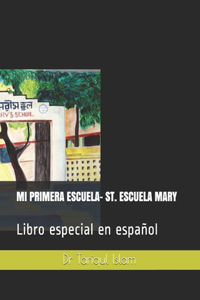 Mi Primera Escuela- St. Escuela Mary