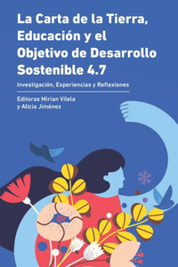 Carta de la Tierra, Educación y el Objetivo de Desarrollo Sostenible 4.7