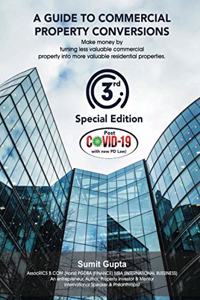 A Guide to Commercial Property Conversions - Special 3rd Edition