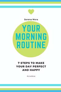 Your Morning Routine