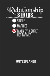 RELATIONSHIP STATUS SINGLE MARRIED TAKEN BY A SUPER HOT FARMER - Witzeplaner