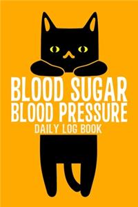 Blood Sugar Blood Pressure Daily Log Book