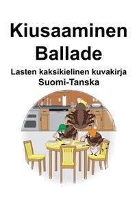 Suomi-Tanska Kiusaaminen/Ballade Lasten kaksikielinen kuvakirja