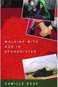 Walking With God in Afghanistan