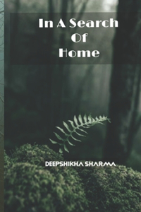 In A Search Of Home