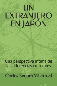Un Extranjero En Japón