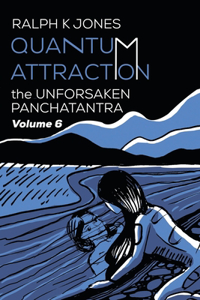 Quantum Attraction Vol 6