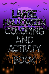 Large Halloween Coloring and Activity Book