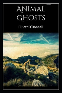 Animal Ghosts Illustrated