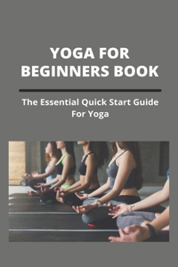 Yoga For Beginners Book