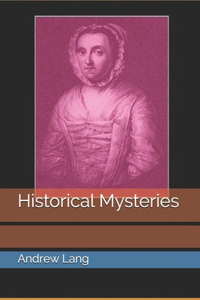 Historical Mysteries