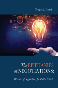 Epiphanies of Negotiations