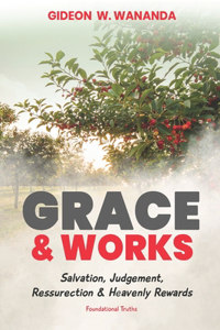 Grace and Works