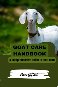 Goat Care Handbook