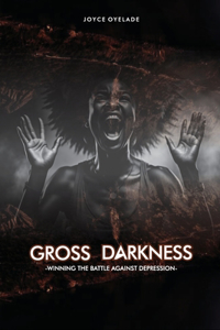 Gross Darkness