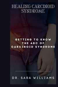 Healing Carcinoid Syndrome