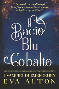 Il Bacio Blu Cobalto