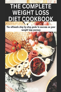 Complete Weight Loss Diet Cookbook