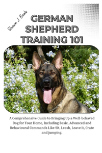 German Shepherd Training 101