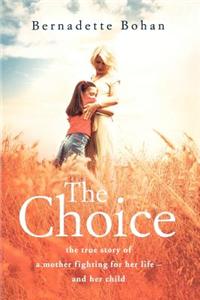 The Choice