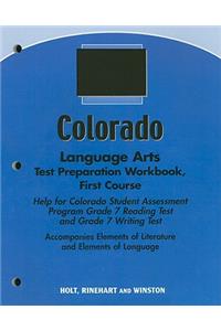 Colorado Language Arts Test Preparation Workbook, First Course: Help for Colorado Student Assessment Program Grade 7 Reading Test and Grade 7 Writing Test