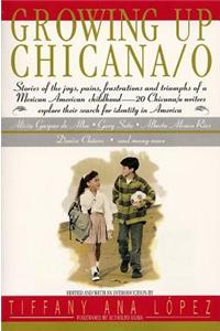 Growing Up Chicana/O