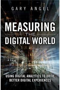 Measuring the Digital World