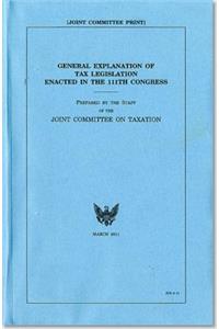 General Explanation of Tax Legislation Enacted in the