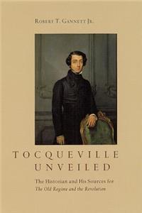 Tocqueville Unveiled