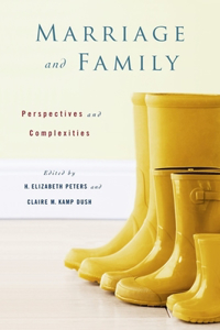 Marriage and Family â€“ Perspectives and Complexities